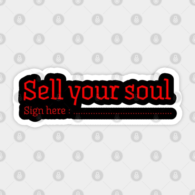 SELL YOUR SOUL Sticker by Soozy 